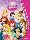 PRINCESAS DISNEY. RECORTA Y CREA