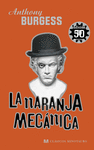 LA NARANJA MECNICA