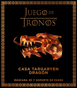 JUEGO DE TRONOS. CASA TARGARYEN: DRAGN