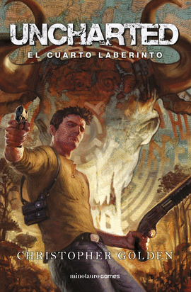 UNCHARTED. EL CUARTO LABERINTO