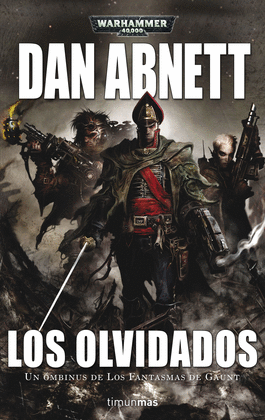 LOS OLVIDADOS. WARHAMMER 40.000