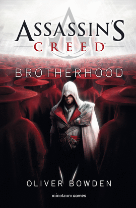 ASSASIN'S CREED. BROTHERHOOD