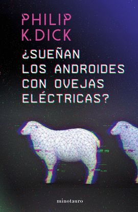 SUEÑAN ANDROIDES OVEJAS ELECTRICAS