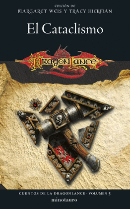 CUENTOS DE LA DRAGONLANCE N� 05/06 EL CATACLISMO
