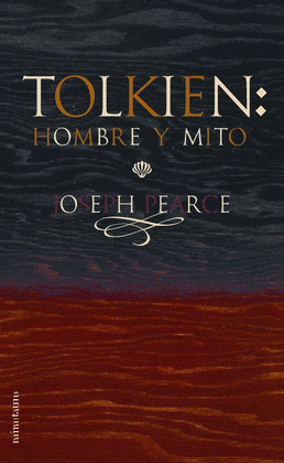 TOLKIEN HOMBRE Y MITO