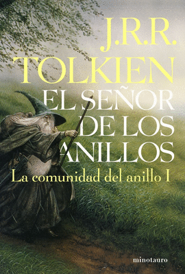 EL SEOR DE LOS ANILLOS I. LA COMUNIDAD DEL ANILLO