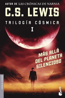 MAS ALLA DEL PLANETA SILENCIOSO (TRILOGIA COSMICA I)