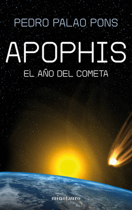APOPHIS - EL AO DEL COMETA