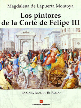 LOS PINTORES DE LA CORTE DE FELIPE III
