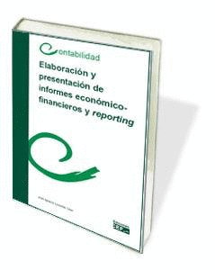 ELABORACIN Y PRESENTACIN DE INFORMES ECONMICO-FINANCIEROS Y REPORTING