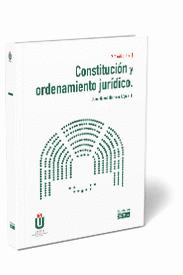 CONSTITUCIN Y ORDENAMIENTO JURDICO
