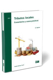 TRIBUTOS LOCALES. COMENTARIOS Y CASOS PRCTICOS