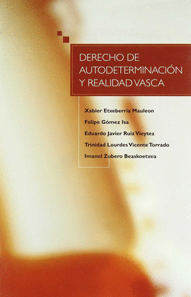 DERECHO DE AUTODETERMINACION Y REALIDAD VASCA