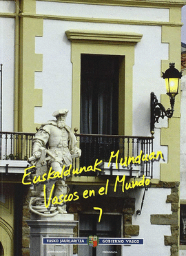 EUSKALDUNA MUNDUAN -VASCOS EN EL MUNDO 7