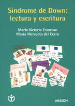 SINDROME DE DOWN: LECTURA Y ESCRITURA (M+2LA) EDICION 2005