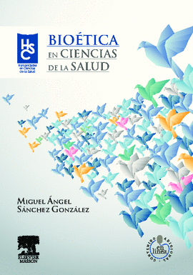 BIOÉTICA EN CIENCIAS DE LA SALUD + STUDENTCONSULT EN ESPAÑOL