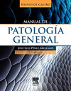 SISINIO DE CASTRO. MANUAL DE PATOLOGA GENERAL (7 ED.)