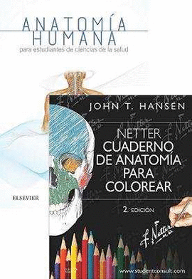 LOTE NETTER. CUADERNO ANATOMA PARA COLOREAR + SUREZ QUINTANILLA. ANATOMA PARA