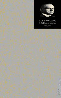 FORMALISMO RUSO UNA METAPOETICA