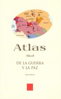 ATLAS AKAL DE LA GUERRA Y LA PAZ