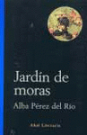 JARDIN DE MORAS