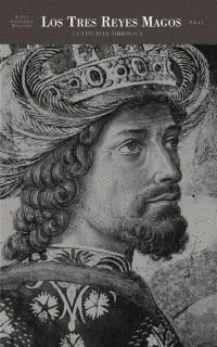 LOS TRES REYES MAGOS.LA EFICACIA SIMBOLICA