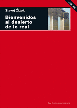 BIENVENIDOS AL DESIERTO DE LO REAL