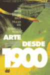 EL ARTE DESDE 1900