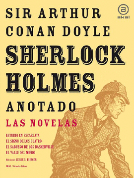 SHERLOCK HOLMES ANOTADO : LAS NOVELAS