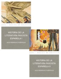 HISTORIA DE LA LITERATURA FASCISTA ESPA�OLA (2 VOLS.)