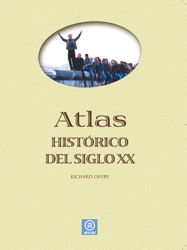 ATLAS HISTORICO DEL SIGLO XX