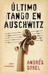 �LTIMO TANGO EN AUSCHWITZ