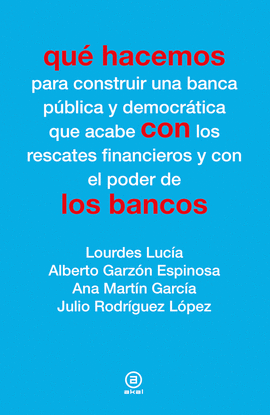 QU HACEMOS CON LOS BANCOS