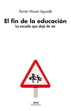 EL FIN DE LA EDUCACIN