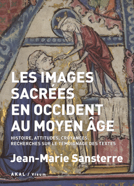 LES IMAGES SACRES EN OCCIDENT AU MOYEN GE