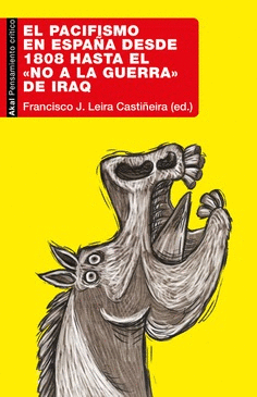 EL PACIFISMO EN ESPAA DESDE 1808 HASTA EL NO A LA GUERRA DE IRAQ