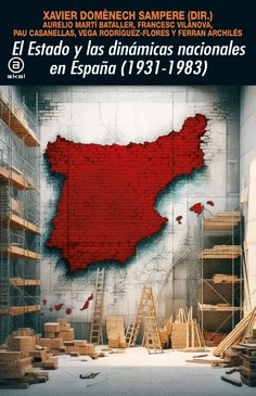 EL ESTADO Y LAS DINAMICAS NACIONALES EN ESPAA (1931-1983)
