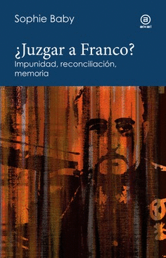 JUZGAR A FRANCO?