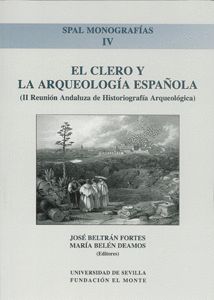 CLERO Y LA ARQUEOLOGIA ESPAOLA, EL