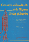 CANCIONERO SEVILLANO B 2495 DE LA HISPANIC SOCIETY OF AMERICA