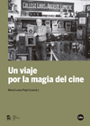 UN VIAJE POR LA MAGIA DEL CINE