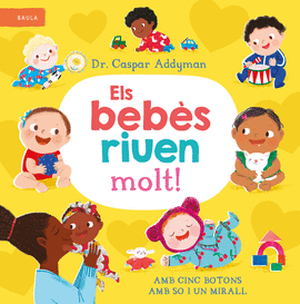 ELS BEBS RIUEN MOLT!