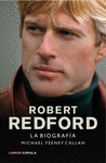 ROBERT REDFORD. LA BIOGRAFA