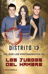 DISTRITO 12. AS SON LOS PROTAGONISTAS DE LOS JUEGOS DEL HAMBRE