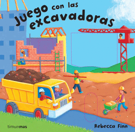 JUEGO CON LAS EXCAVADORAS