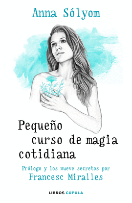 PEQUEO CURSO DE MAGIA COTIDIANA