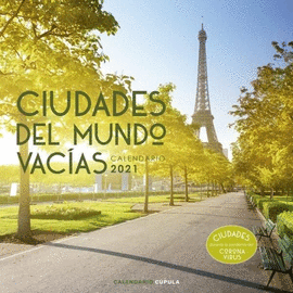 CALENDARIO 2021 CIUDADES  MUNDO VACIAS