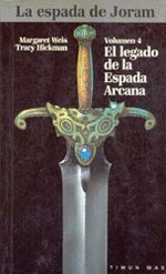 EL LEGADO DE LA ESPADA ARCANA (ESPADA JORAN VOL. 4)