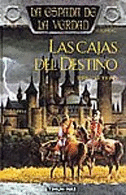 LAS CAJAS DEL DESTINO VOL II.LA ESPADA DE LA VERDAD