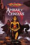 AMBAR Y CENIZAS -LA DISCIPULA OSCURA VOL I